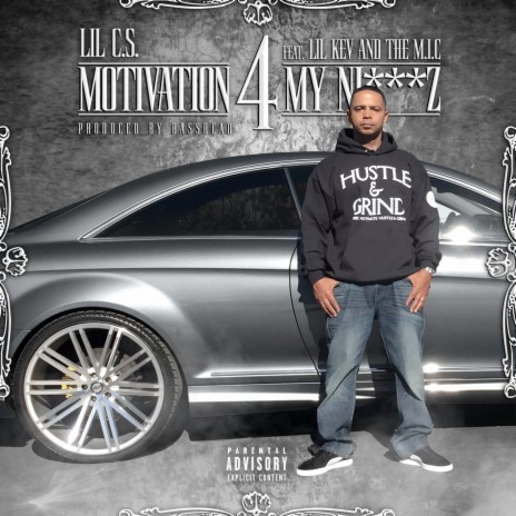 Motivation for My Niggaz ft. Lil Kev & The Mic | Boomplay Music