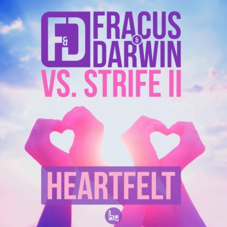 Heartfelt (Original Mix) ft. Strife II | Boomplay Music