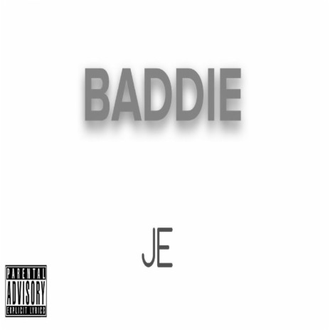 Baddie | Boomplay Music