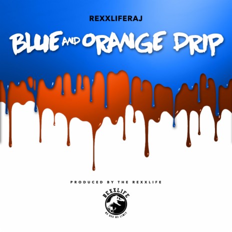 Blue and Orange Drip | Boomplay Music