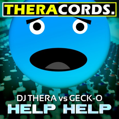 Help Help (Geck-o Hi-Tech Mix) ft. Geck-O | Boomplay Music