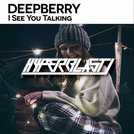 I See You Talking (Original Mix)