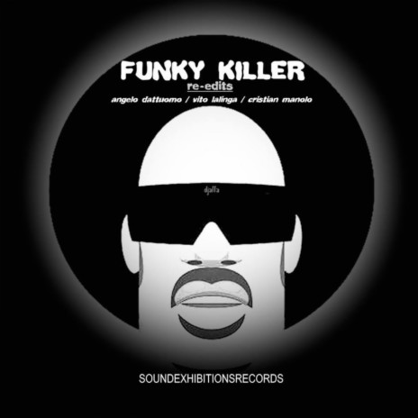 Funky Killer Re-Edits (Angelo Dattuomo Elegance Version) | Boomplay Music