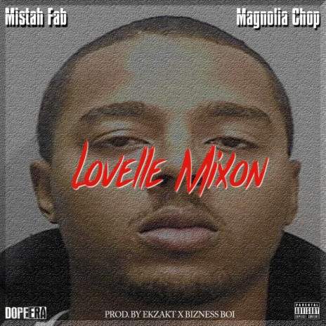 Lovelle Mixon ft. Magnolia Chop | Boomplay Music