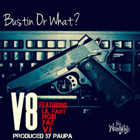 Bustin' or What ft. Lil Fast, Rgr, Yae & Vj | Boomplay Music