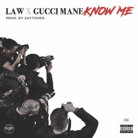 Know Me ft. Gucci Mane | Boomplay Music