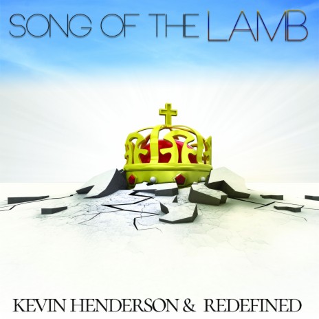 Song of the Lamb ft. Redefined | Boomplay Music