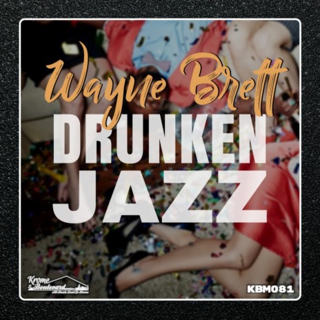 Drunken Jazz (Original Mix)