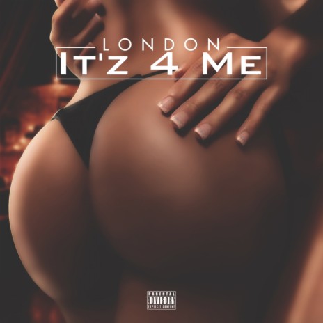 It'z 4 Me | Boomplay Music