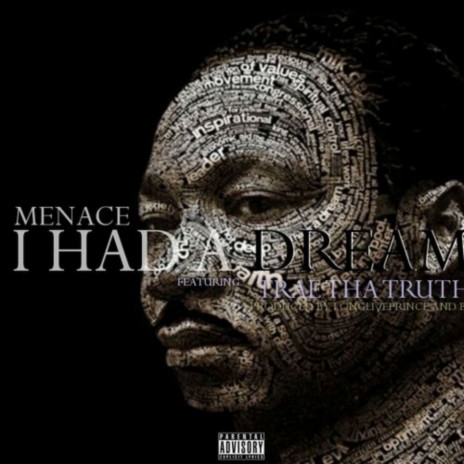 I Had A Dream ft. Trae Tha Truth | Boomplay Music