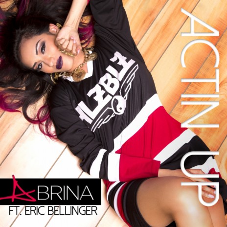 Actin Up ft. Eric Bellinger | Boomplay Music