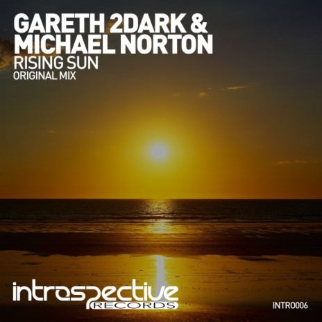 Rising Sun (Original Mix) ft. Michael Norton