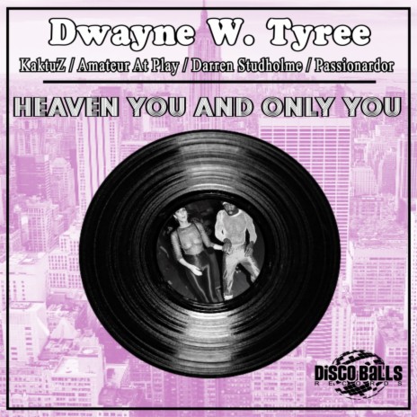 Heaven You & Only You (Darren Studholme Deep Disco Mix)