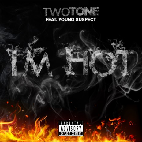 Im Hot ft. Young Suspect | Boomplay Music