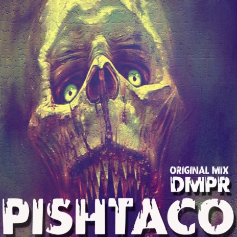 Pishtaco (Original Mix)