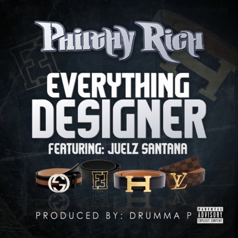 Everything Designer ft. Juelz Santana | Boomplay Music