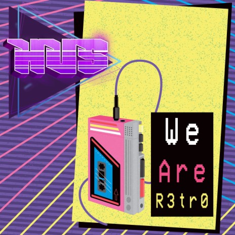 We Are R3tr0 | Boomplay Music