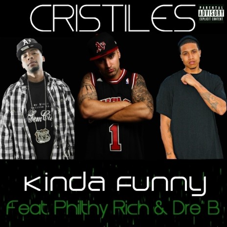 Kinda Funny ft. Philthy Rich & Dre' B | Boomplay Music