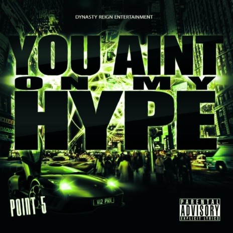 You Ain't On My Hype | Boomplay Music