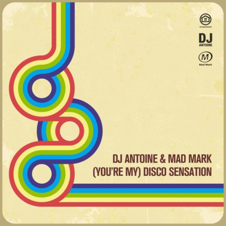 (You're My) Disco Sensation (Junior Jack's Squeezed Latino Mix) ft. Mad Mark | Boomplay Music