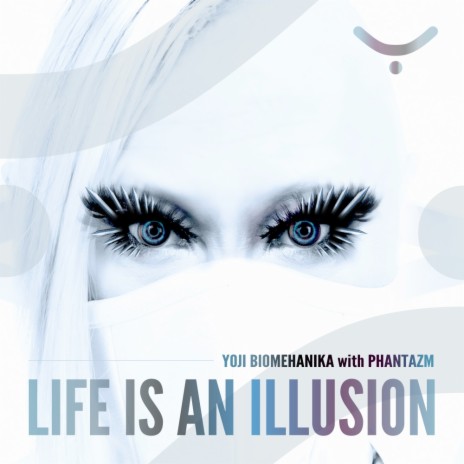 Life Is An Illusion (Original Mix) ft. Phantazm