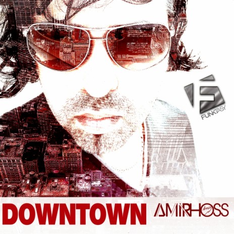 Downtown (Original Mix) | Boomplay Music