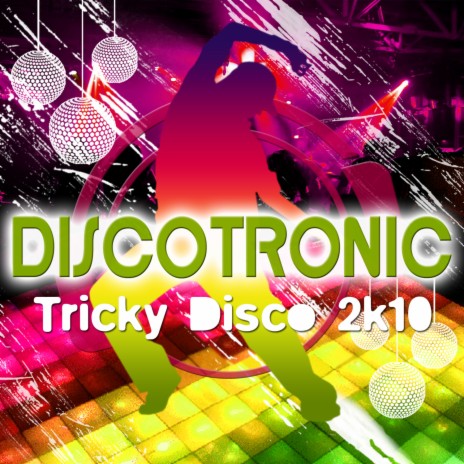 Tricky Disco 2k10 (Electro Banger Remix) | Boomplay Music