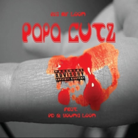 Papa Cutz ft. Young Loon & PD | Boomplay Music