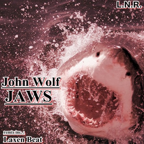 Jaws (Laxen Beat Remix)