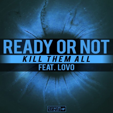 Kill Them All (Original Mix) ft. Lovo | Boomplay Music