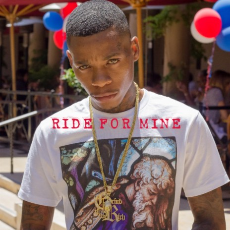 Ride for Mine | Boomplay Music