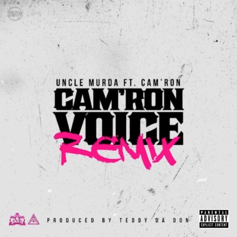 Cam'ron Voice (Remix) ft. Cam'ron | Boomplay Music