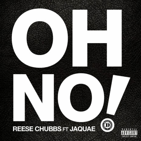 Oh No ft. Jaquae | Boomplay Music