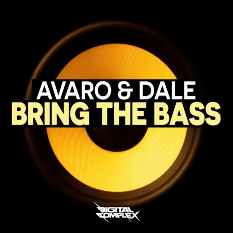 Bring The Bass (Original Mix)