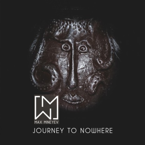 Journey To Nowhere (Original Mix) | Boomplay Music