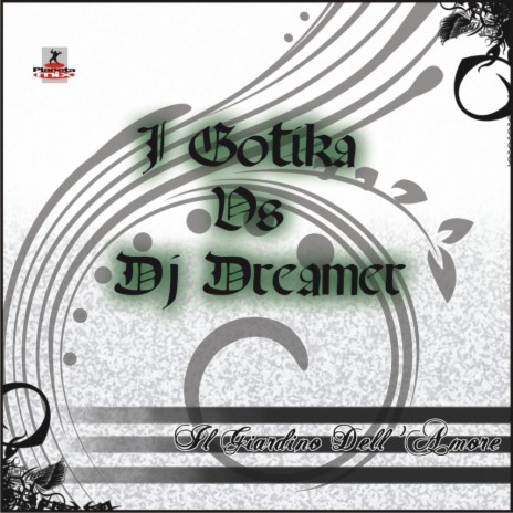 Il Giardino Dell'amore (Original Mix) ft. DJ Dreamer | Boomplay Music