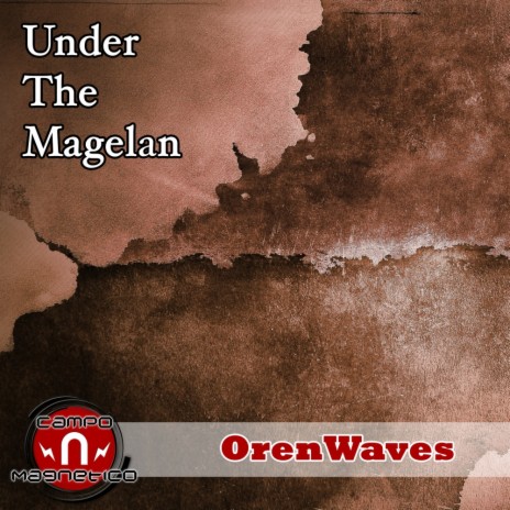 Under The Magelan (Original Mix)