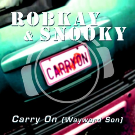 Carry On (Wayward Son) (Club Mix) | Boomplay Music