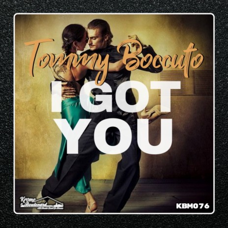 I Got You (Original Mix) | Boomplay Music