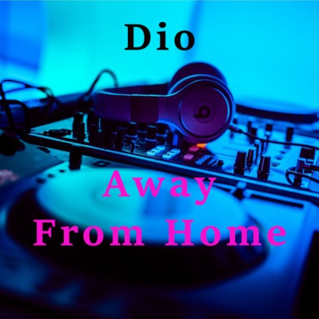 Away From Home (Original Mix) | Boomplay Music
