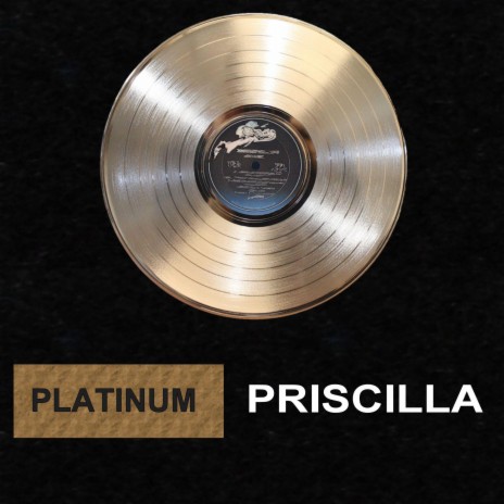 Priscilla | Boomplay Music