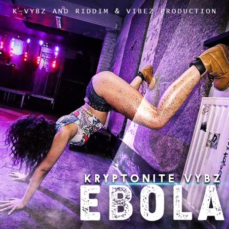 Ebola | Boomplay Music
