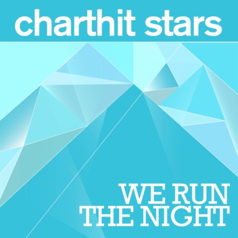We Run The Night (Radio Edit)