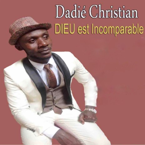 Dieu est incomparable | Boomplay Music