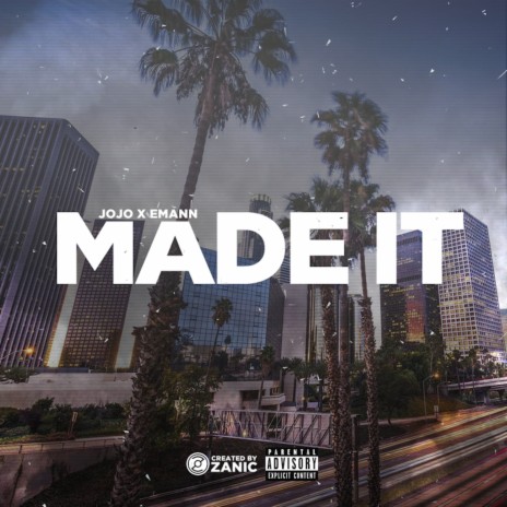 Made It ft. E-Mann | Boomplay Music