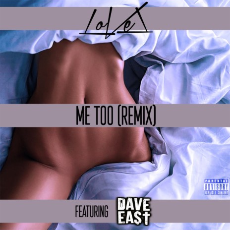 Me Too (Remix) ft. Dave East | Boomplay Music