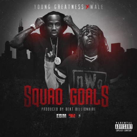 Squad Goals ft. Wale | Boomplay Music