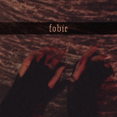 Fobie | Boomplay Music