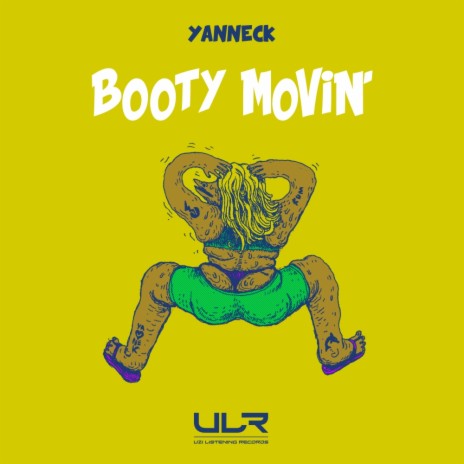Booty Movin' (Original Mix) | Boomplay Music