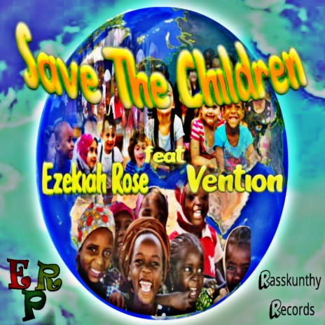 Save the Children ft. Vention | Boomplay Music